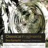 Classical Fragments album lyrics, reviews, download