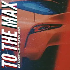 To the Max (feat. Litty Benji & Zdiorx) Song Lyrics