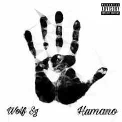 Humano - Single by Wolf Sg album reviews, ratings, credits