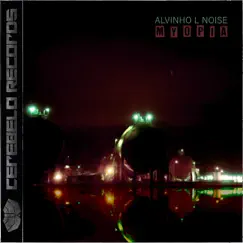 Myopia - Single by Alvinho L Noise album reviews, ratings, credits