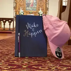 Make It Happen - EP by Joshua Anyasike album reviews, ratings, credits