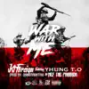 War with Me (feat. Nef the Pharaoh & Yhung T.O) - Single album lyrics, reviews, download