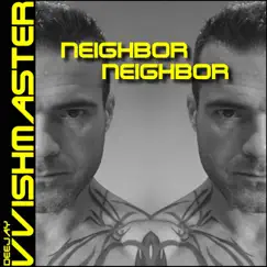 Neighbor Neighbor - Single by Deejay Vvishmaster album reviews, ratings, credits