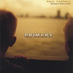 Primary Worship by Paul Cardall album reviews, ratings, credits