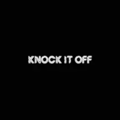 Knock It Off - Single by Bmbrj album reviews, ratings, credits
