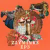ZayMinks EP3 - EP album lyrics, reviews, download