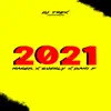 2021 (feat. Narék, Guerly & Dani F) - Single album lyrics, reviews, download