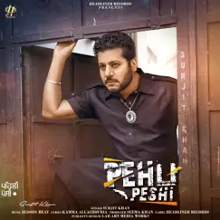 Pehli Peshi - Single by Surjit Khan album reviews, ratings, credits