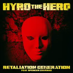 Retaliation Generation (feat. Spencer Charnas of Ice Nine Kills) Song Lyrics