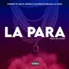 La Para (feat. Calapeso El Dollar & La Colta) - Single album lyrics, reviews, download