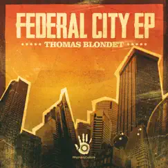 Federal City - Single by Thomas Blondet album reviews, ratings, credits