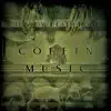 Coffin Music album lyrics, reviews, download