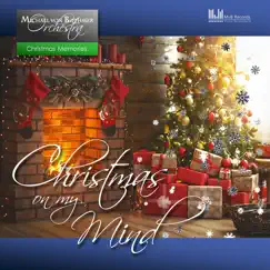 Christmas on my Mind - Christmas Memories (feat. Michael von Bothmer) Song Lyrics
