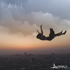 Fall - Single by Abrina album reviews, ratings, credits