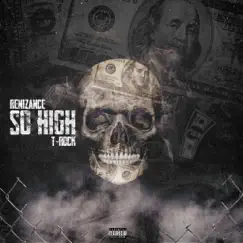 So High - Single by Renizance & T-Rock album reviews, ratings, credits