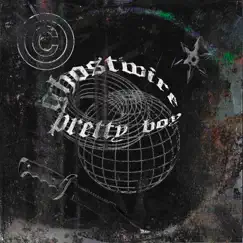 Pretty Boy - Single by Ghostwire album reviews, ratings, credits