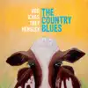 The Country Blues album lyrics, reviews, download