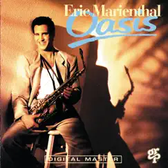Oasis by Eric Marienthal album reviews, ratings, credits