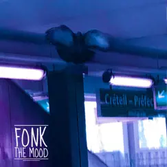 The Mood by Fonk album reviews, ratings, credits