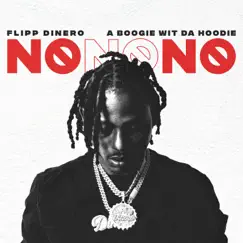 No No No (feat. A Boogie wit da Hoodie) Song Lyrics