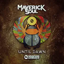 Until Dawn - Single by Maverick Soul album reviews, ratings, credits