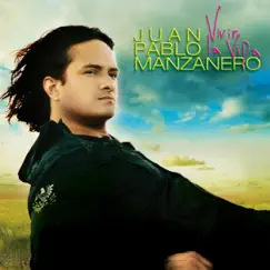 Vivir La Vida by Juan Pablo Manzanero album reviews, ratings, credits