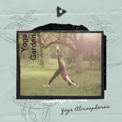 Yoga Garden by Yoga Atmospheres & Yoga Relax album reviews, ratings, credits