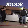 2 Door (feat. SkrapGlizzy) - Single album lyrics, reviews, download