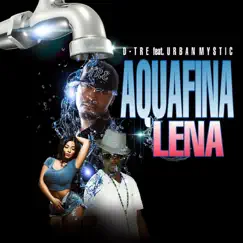 Aquafina Lena (feat. Urban Mystic) Song Lyrics