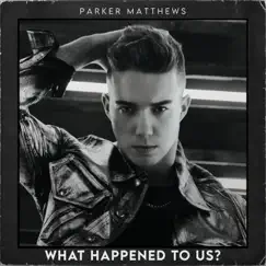What Happened To Us? Song Lyrics