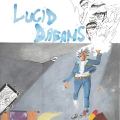 Lucid Dreams - Single by Juice WRLD album reviews, ratings, credits