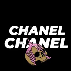Chanel Chanel - Single by Youngchill4ever album reviews, ratings, credits