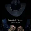 Cowboy Man album lyrics, reviews, download