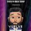 Vuelve - Single album lyrics, reviews, download