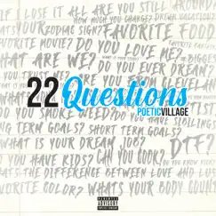22 Questions - Single by Poetic Village album reviews, ratings, credits