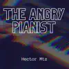 The Angry Pianist - Single album lyrics, reviews, download
