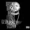 In God I Trust (A Soldierz Story) album lyrics, reviews, download