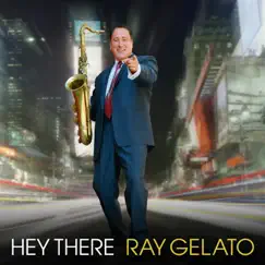 Hey There by Ray Gelato album reviews, ratings, credits
