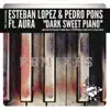 Dark Sweet Piano (Remixes) [feat. Aura] - Single album lyrics, reviews, download