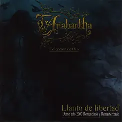 Llanto de Libertad (Colección de Oro) [Demo Año 2000 Remezclado y Remasterizado] by Anabantha album reviews, ratings, credits