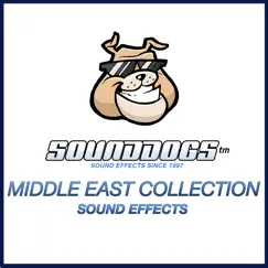 Middle East Collection by Sounddogs Sound Effects album reviews, ratings, credits
