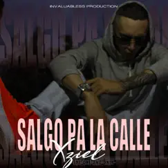 Salgo Pa La Calle - Single by Xziel album reviews, ratings, credits