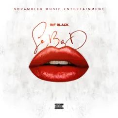 So Bad - Single by Inf Black album reviews, ratings, credits
