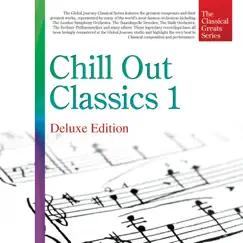 The Classical Great Series, Vol. 8: Chill Out Classics 1 (Deluxe Edition) by Shelley Beaumont & Keith Halligan album reviews, ratings, credits