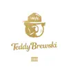 Teddy Brewski - Single album lyrics, reviews, download