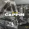 Cappin (feat. Magnu$) - Single album lyrics, reviews, download