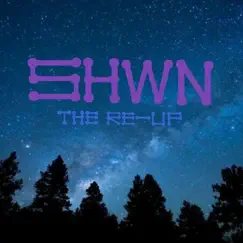 The Re-Up by Shwn album reviews, ratings, credits