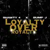 Loyalty over Royalty - Single (feat. Bump J) - Single album lyrics, reviews, download
