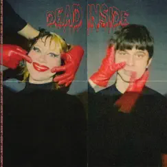 Dead Inside - Single by Chef's Kiss album reviews, ratings, credits