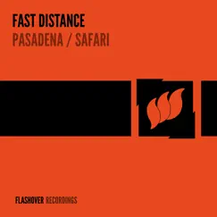 Pasadena / Safari - Single by Fast Distance album reviews, ratings, credits